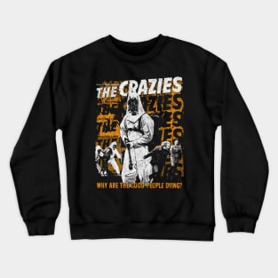 The Crazies, George A Romero, Cult Classic Crewneck Sweatshirt